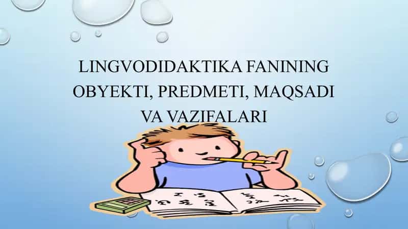 lingvodidaktikaning maqsadi, predmeti, vazifalari