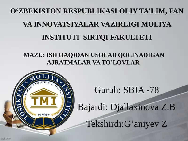 Mehnatga haq to’lashning shakllari va tizimlari