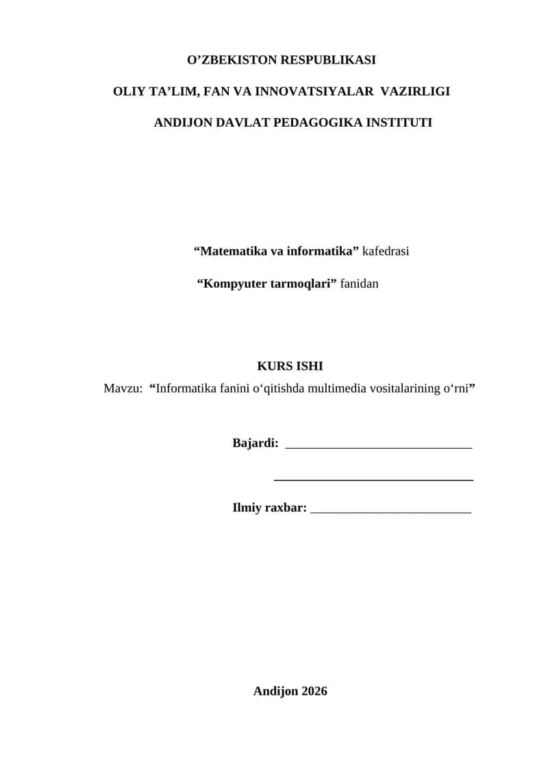 “Informatika fanini o‘qitishda multimedia vositalarining o‘rni”