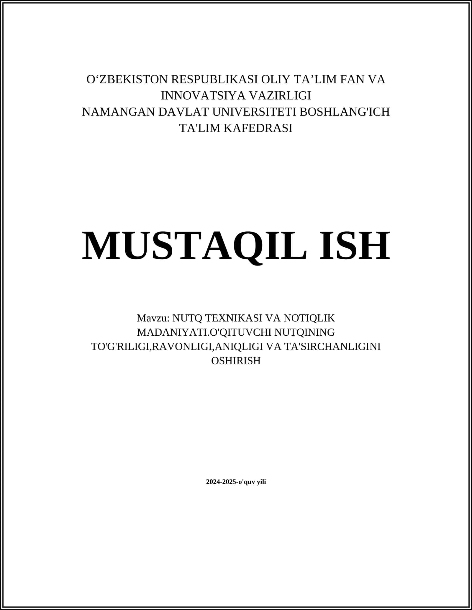 NUTQ TEXNIKASI VA NOTIQLIK MADANIYATI.O'QITUVCHI NUTQINING TO'G'RILIGI,RAVONLIGI,ANIQLIGI VA TA'SIRCHANLIGINI OSHIRISH