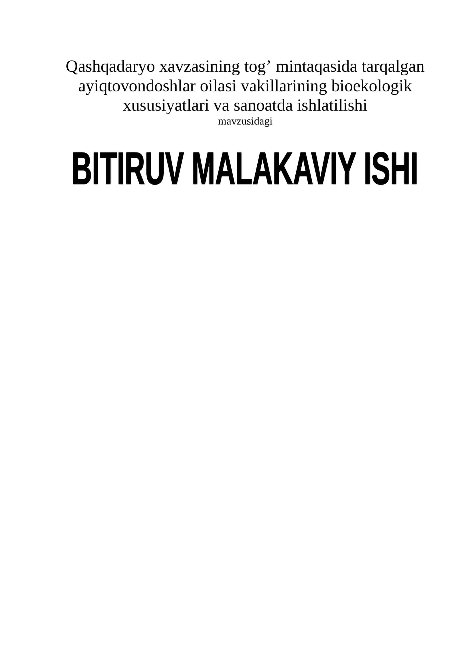 Qashqadaryo xavzasining tog’ mintaqasida tarqalgan ayiqtovondoshlar oilasi vakillarining bioekologik xususiyatlari va sanoatda ishlatilishi