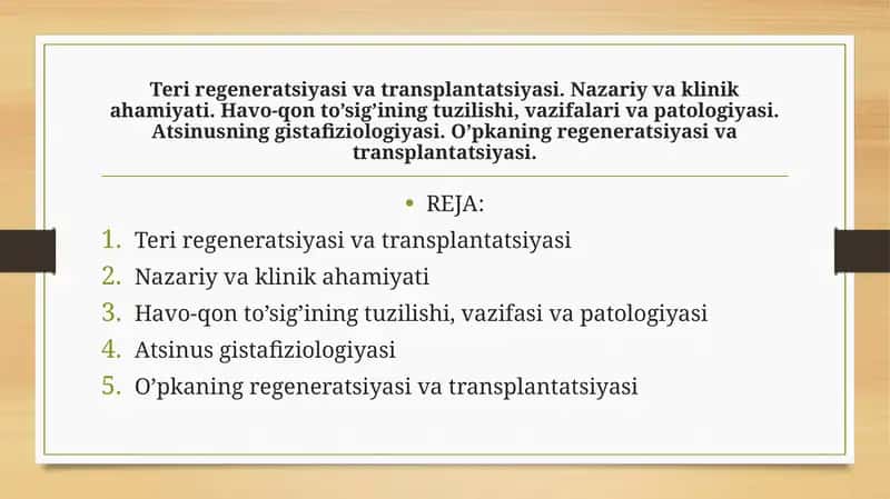 Teri regeneratsiyasi va transplantatsiyasi. Nazariy va klinik ahamiyati. Havo-qon to’sig’ining tuzilishi, vazifalari va patologiyasi. Atsinusning gistafiziologiyasi. O’pkaning regeneratsiyasi va transplantatsiyasi