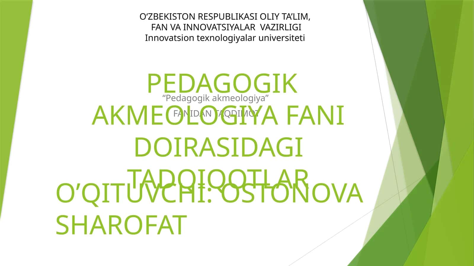 PEDAGOGIK AKMEOLOGIYA FANI DOIRASIDAGI TADQIQOTLAR