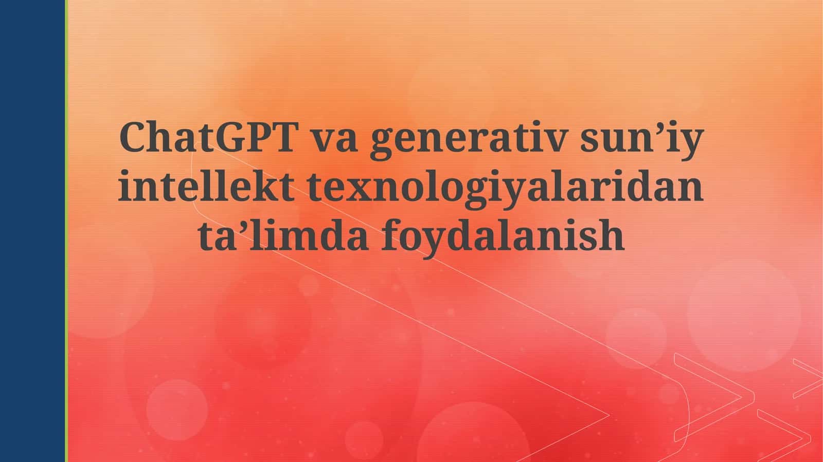 ChatGPT va generativ sun'iy intellekt