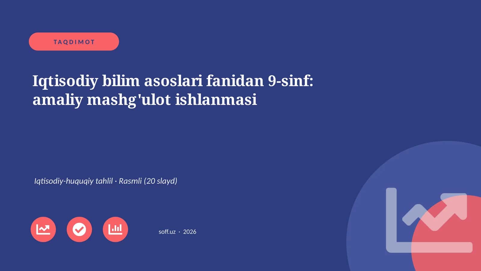 Iqtisodiy bilim asoslari fanidan 9-sinf: amaliy mashg'ulot ishlanmasi