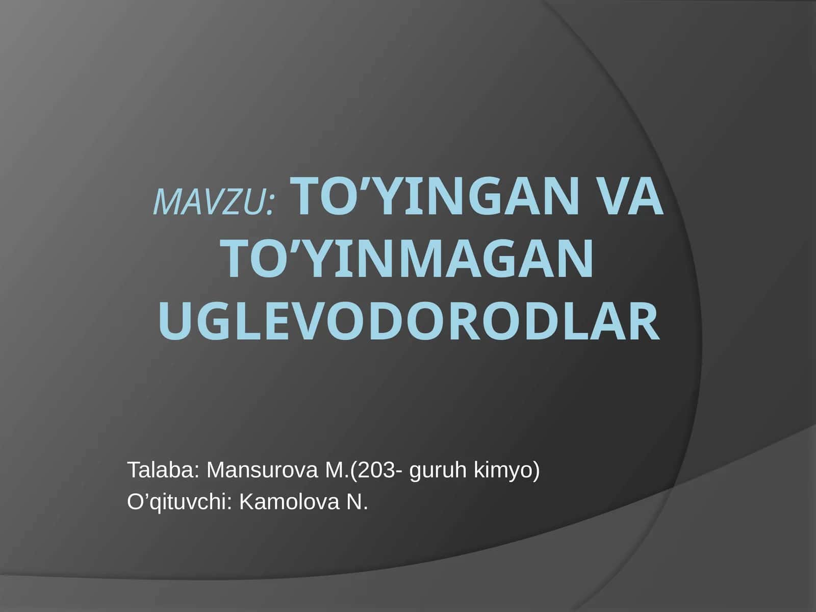 To'yingan va to'yinmagan uglevodorodlar