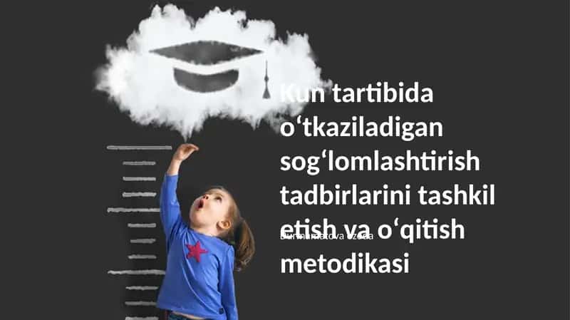 Sog'lomlashtirish tadbirlarini tashkil etish va о‘qitish metodikasi