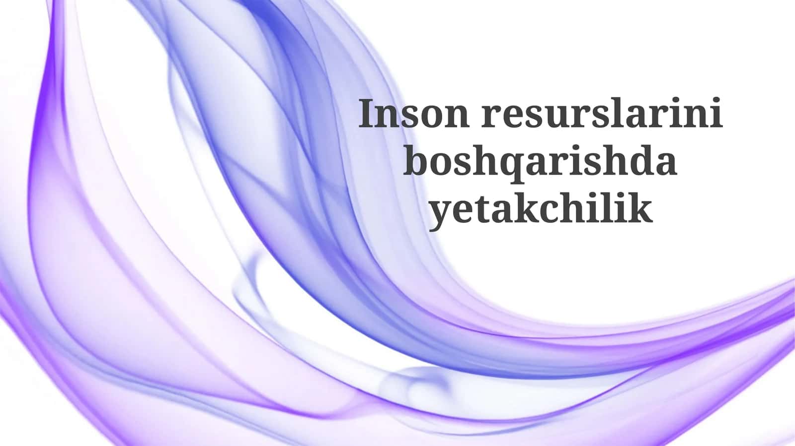 Insonresurslarini boshqarishda yetakchilik