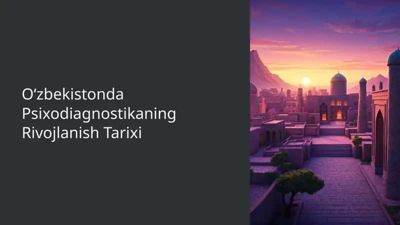 Oʻzbekistonda Psixodiagnostikaning Rivojlanish Tarixi