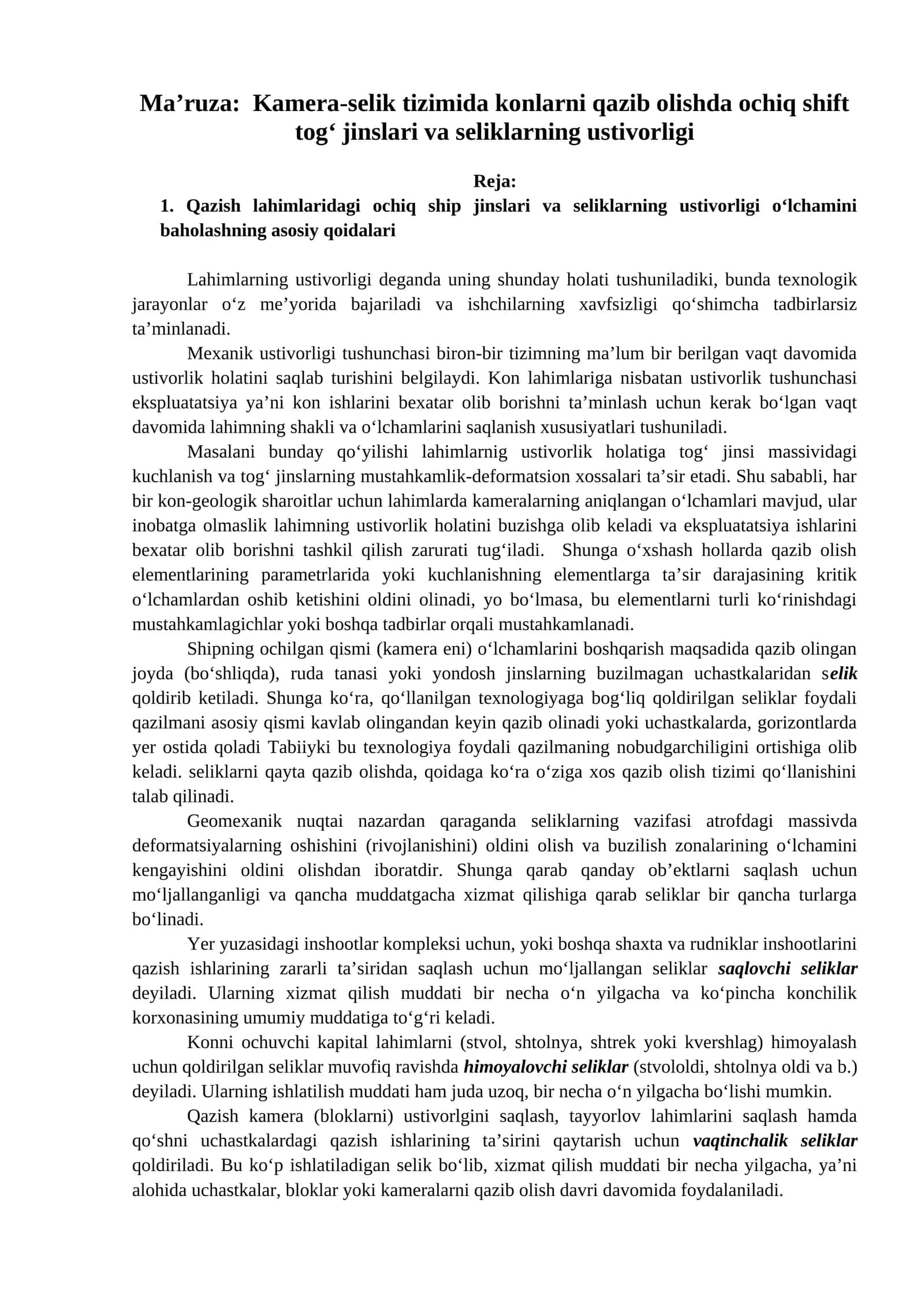 Konlarni qazib olishda ochiq shift tog‘ jinslari va seliklarning ustivorligi