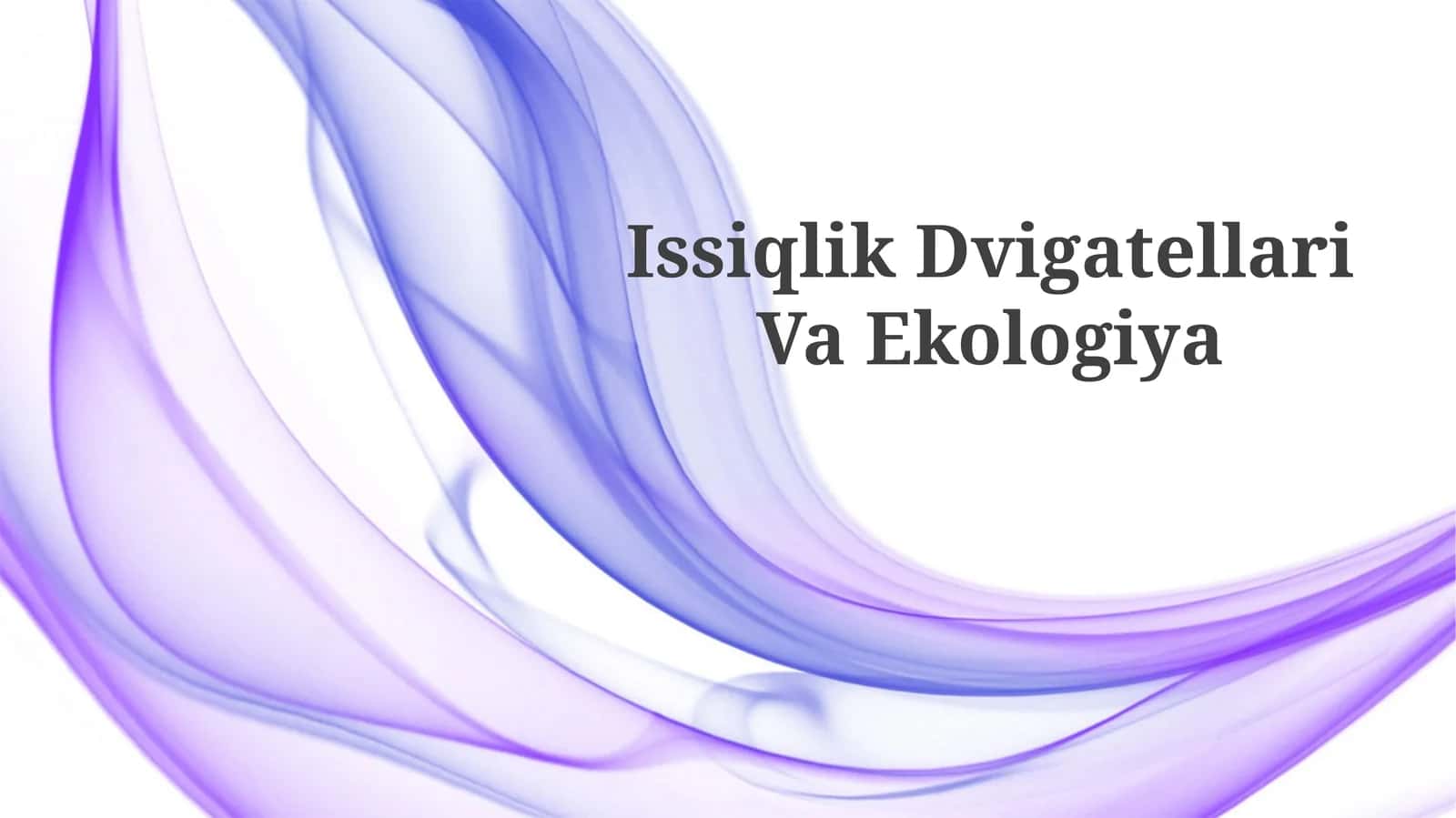 Issiqlik DvigatellariVaEkologiya