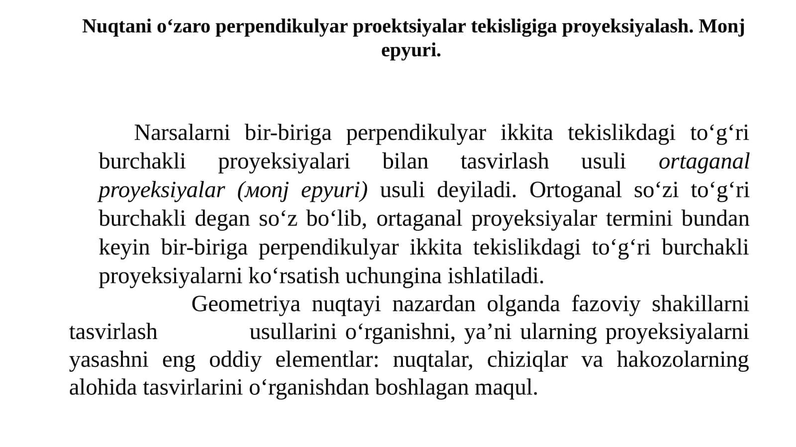 Nuqtani o‘zaro perpendikulyar proektsiyalar tekisligiga proyeksiyalash. Monj epyuri