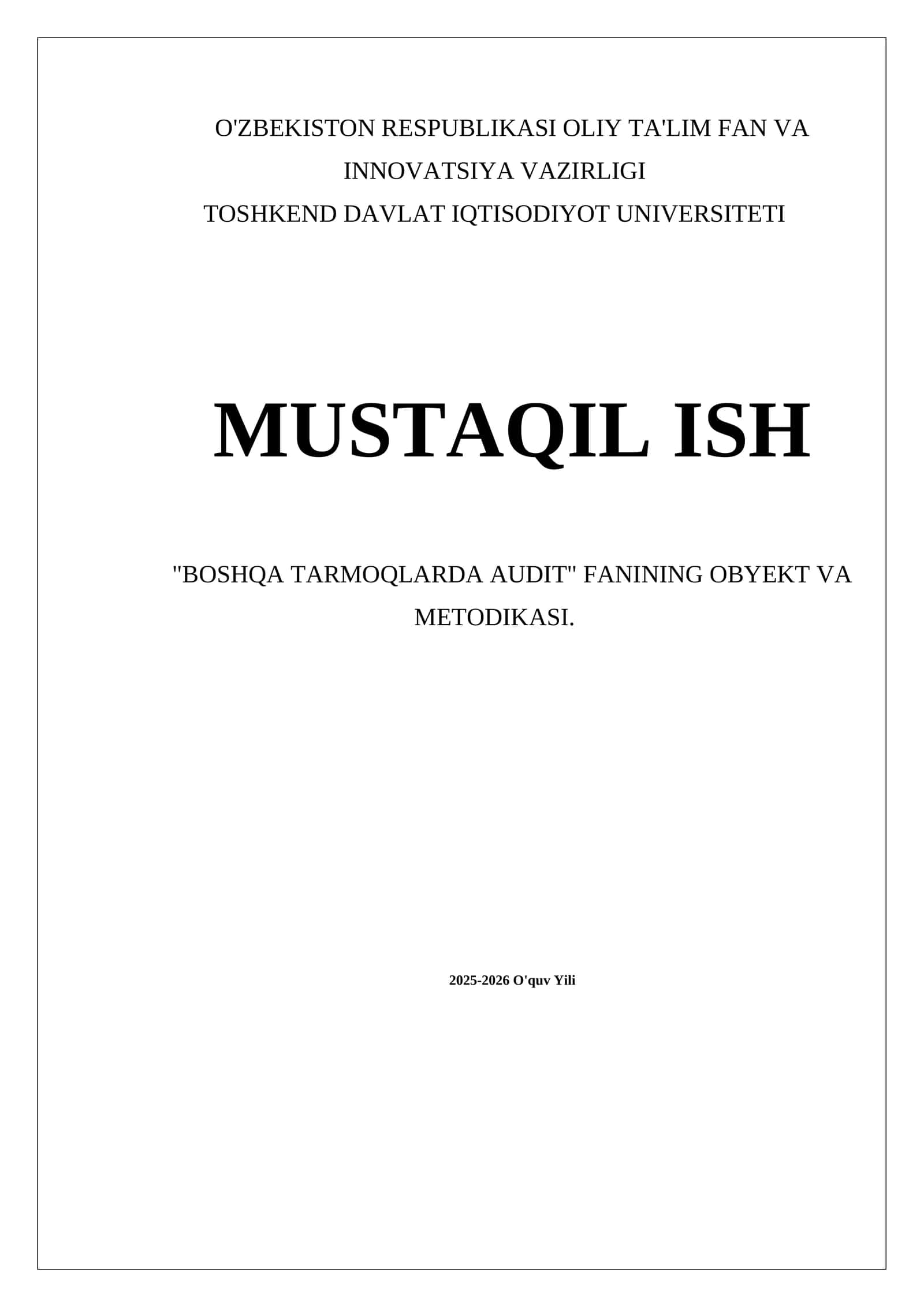 BOSHQA TARMOQLARDA AUDIT FANINING OBYEKT VA METODIKASI