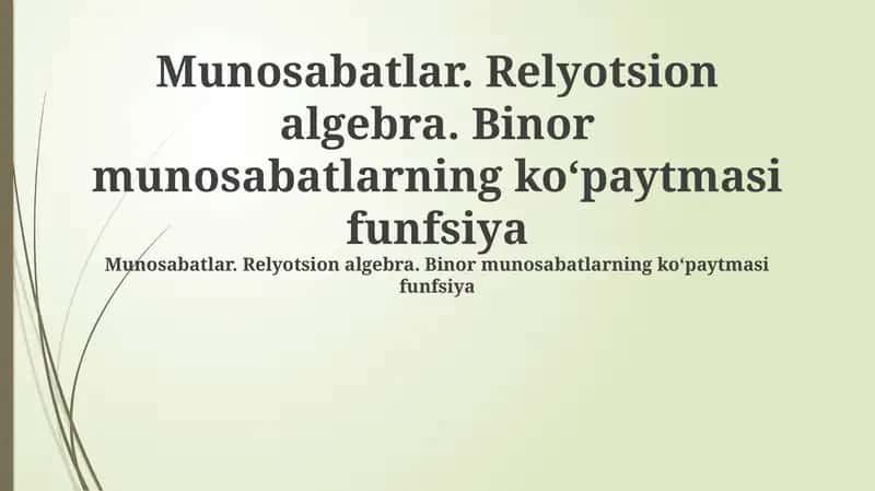 Munosabatlar: Asosiy tushunchalar va ta'riflar