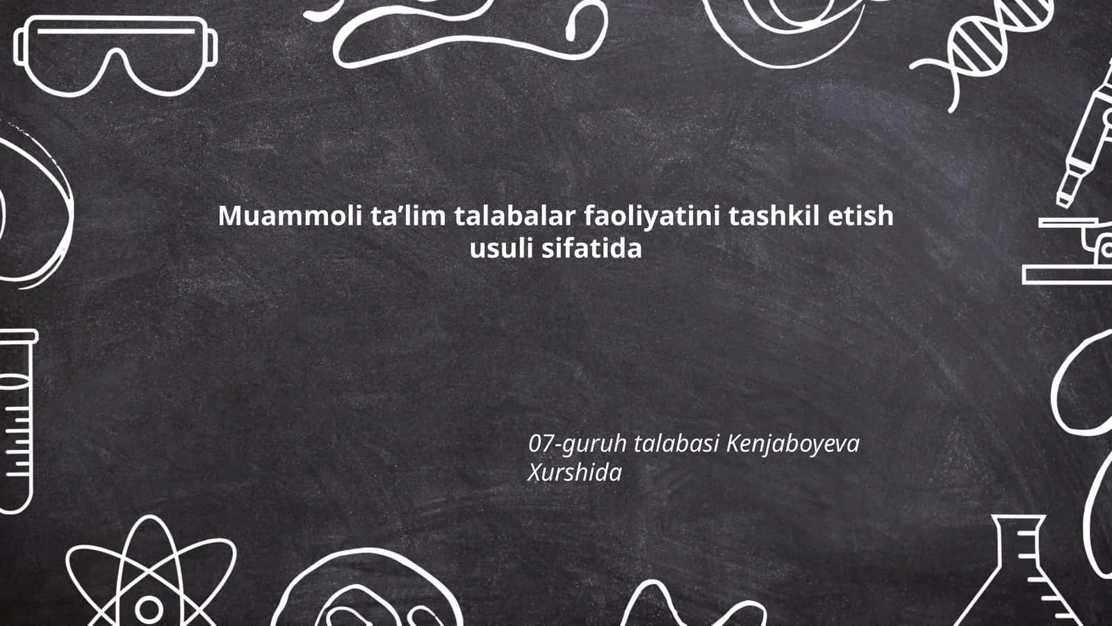 Muammoli ta’limning nazariy asoslari va pedagogik printsiplari