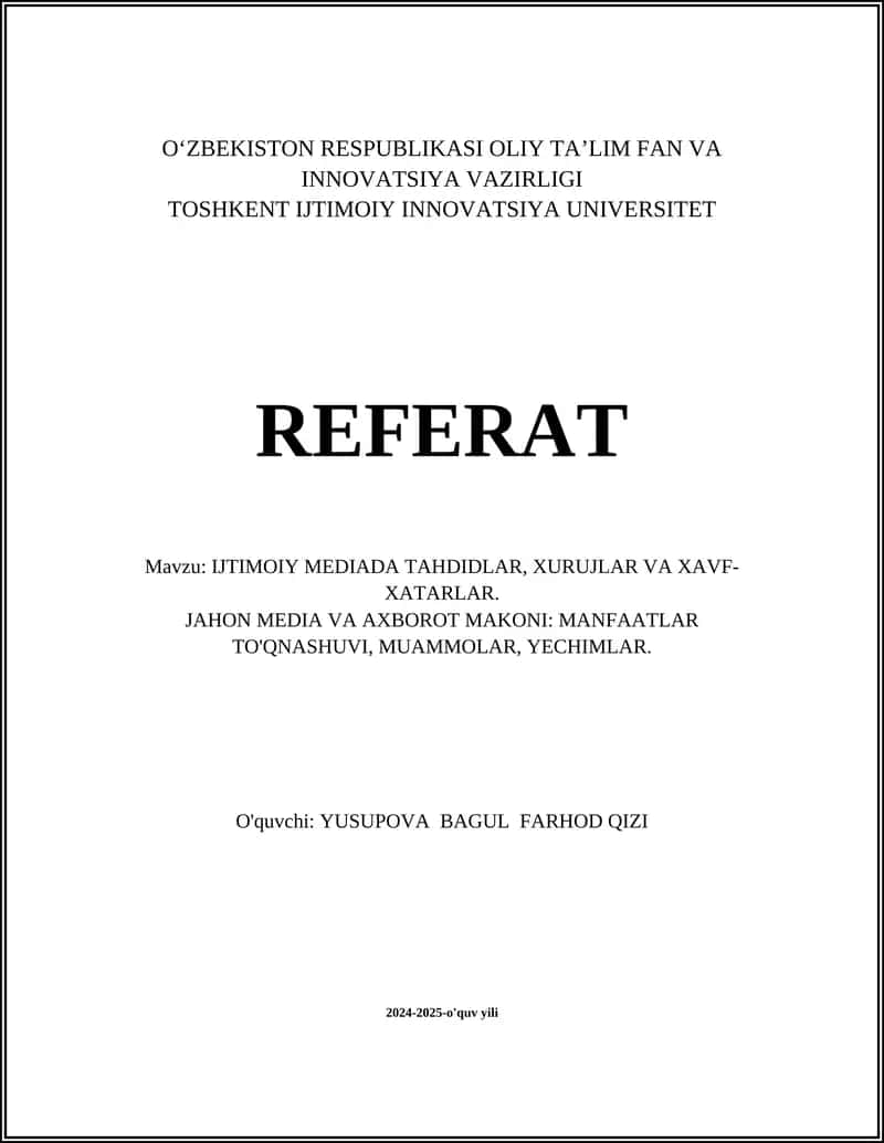 IJTIMOIY MEDIADA TAHDIDLAR, XURUJLAR VA XAVF-XATARLAR