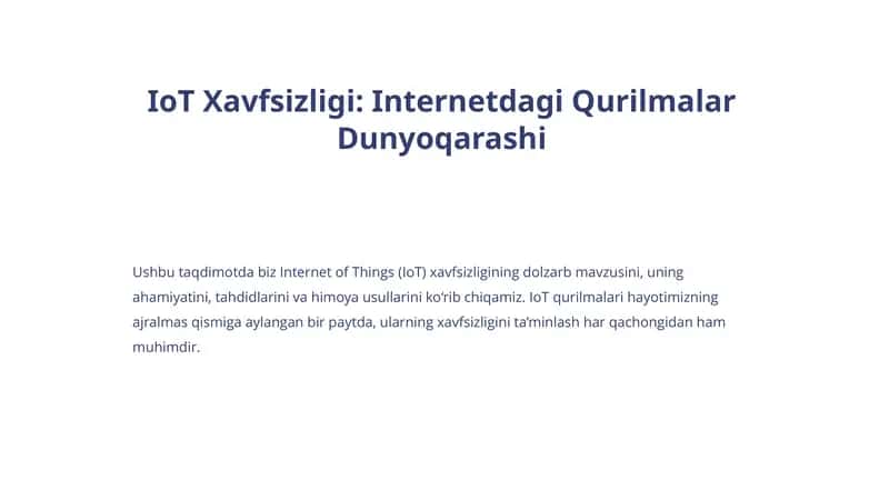 IoT Xavfsizligi: Internetdagi Qurilmalar Dunyoqarashi