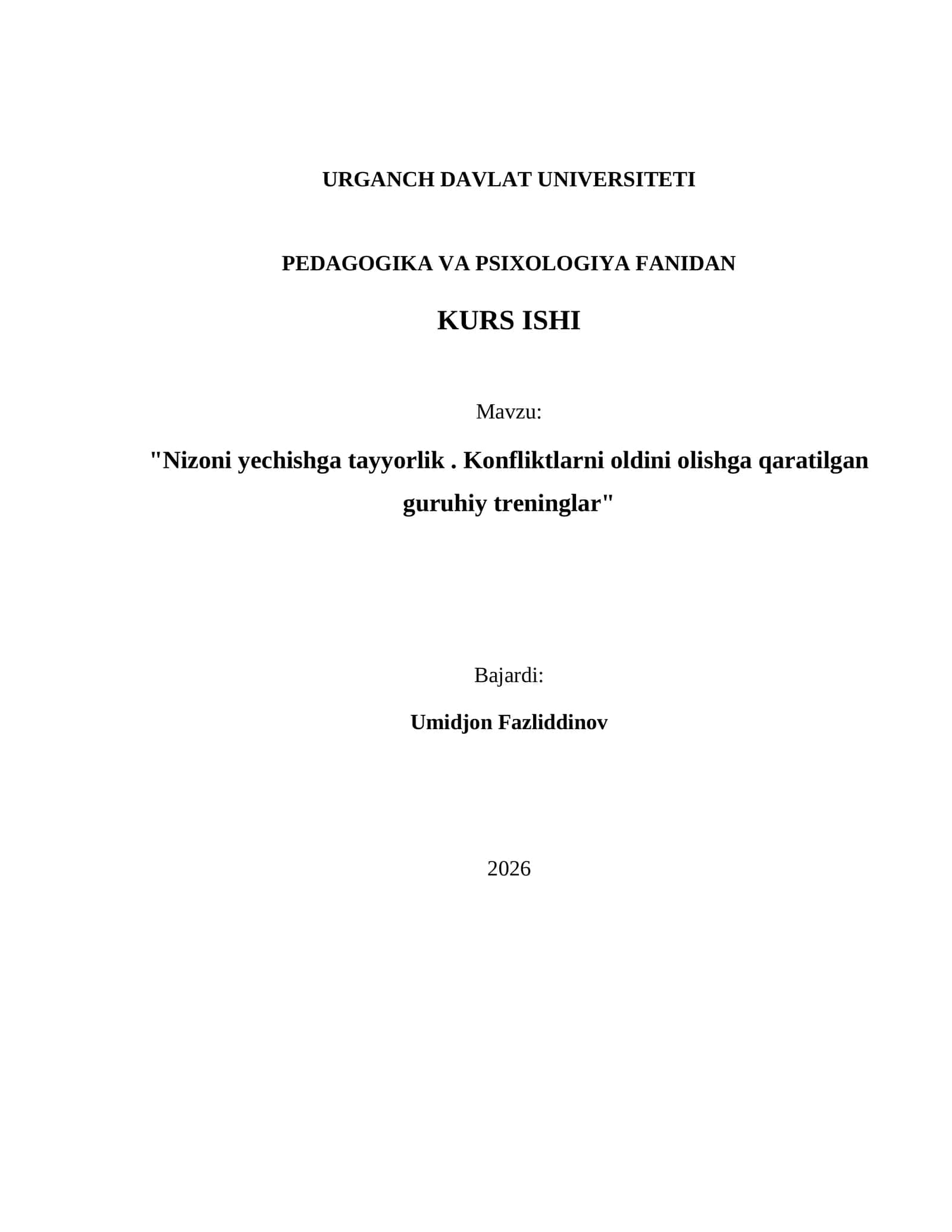 URGANCH DAVLAT UNIVERSITETI PEDAGOGIKA VA PSIXOLOGIYA FANIDAN KURS ISHI