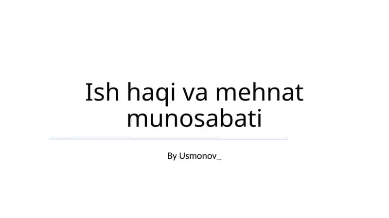 Ish haqi va mehnat munosabati