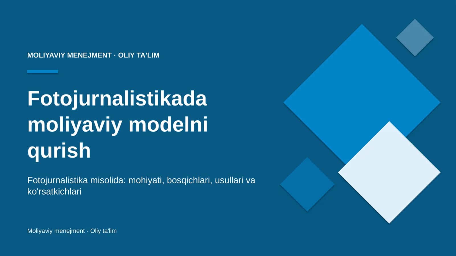 Fotojurnalistikada moliyaviy modelni qurish