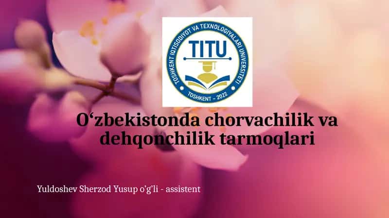 Oʻzbekiston dehqonchilik va chorvachilik tarmoqlari