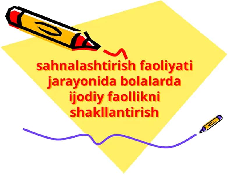 Maktabgacha ta'lim tashkilotida sahnalashtirish faoliyatining asosiy maqsadi