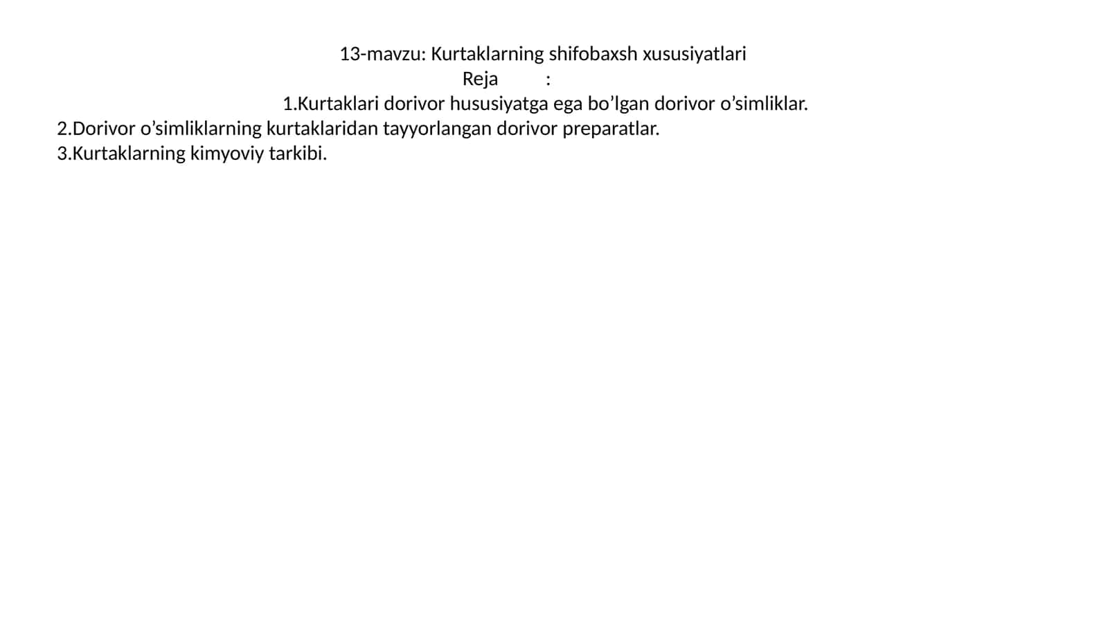 Kurtaklarning shifobaxsh xususiyatlari