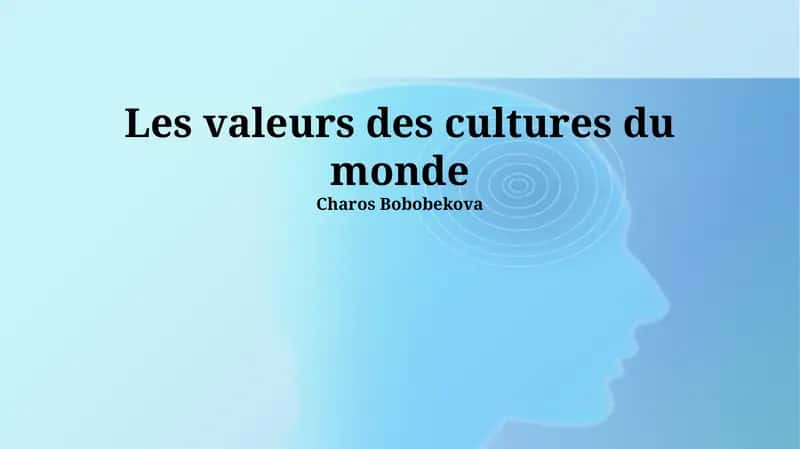 Les valeurs des cultures du monde