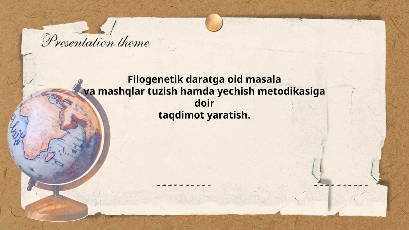Filogenetik daratga oid masala va mashqlar tuzish hamda yechish metodikasiga doir taqdimot yaratish