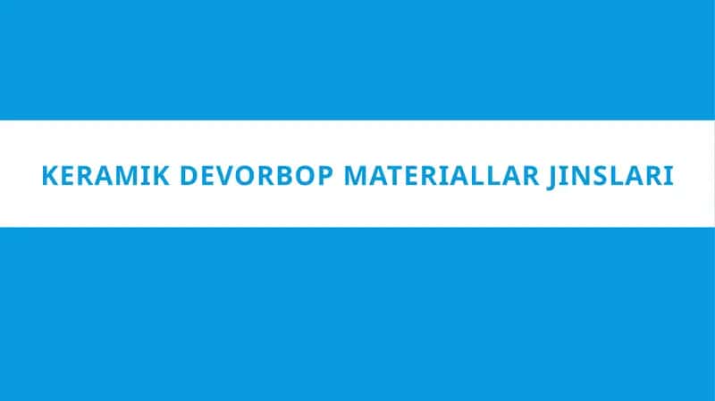 Keramik devor-bop materiallar jinslari