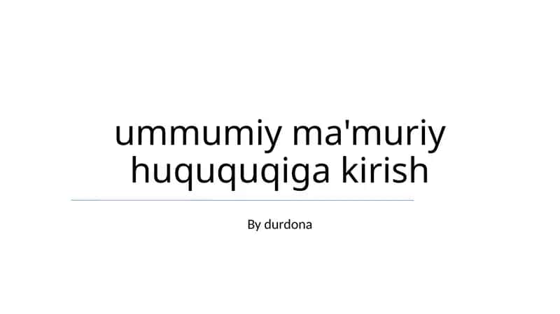 Umumiy Ma'muriy Huquqqa Kirish
