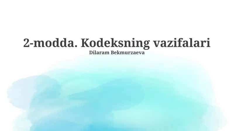 2-modda. Kodeksning vazifalari