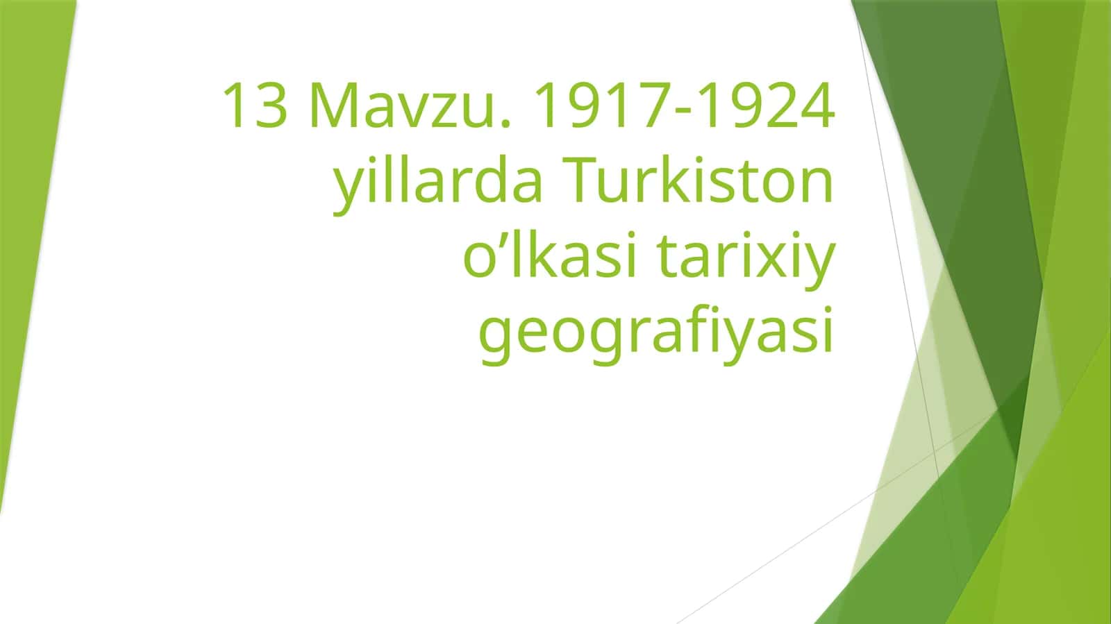 Turkiston o’lkasi tarixiy geografiyasi