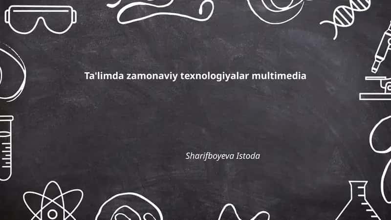Multimediali dars materiallarini yaratish va integratsiya qilish