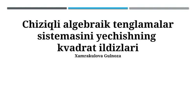 Chiziqli algebraik tenglamalar sistemasini yechishning kvadrat ildizlari