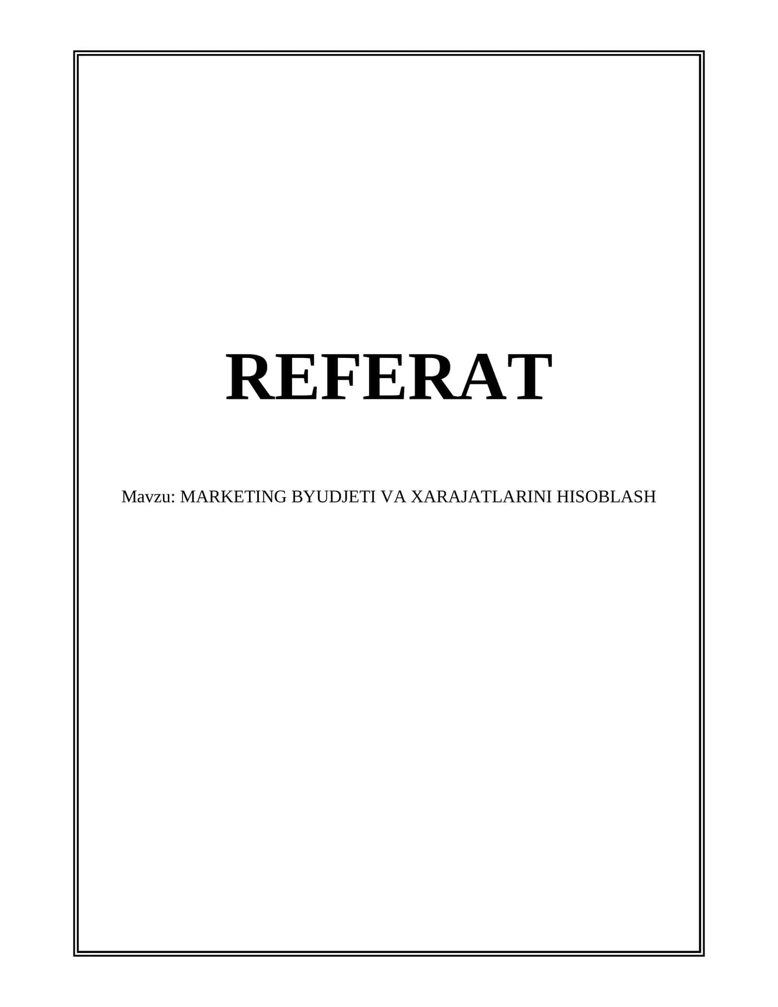 MARKETING BYUDJETI VA XARAJATLARINI HISOBLASH