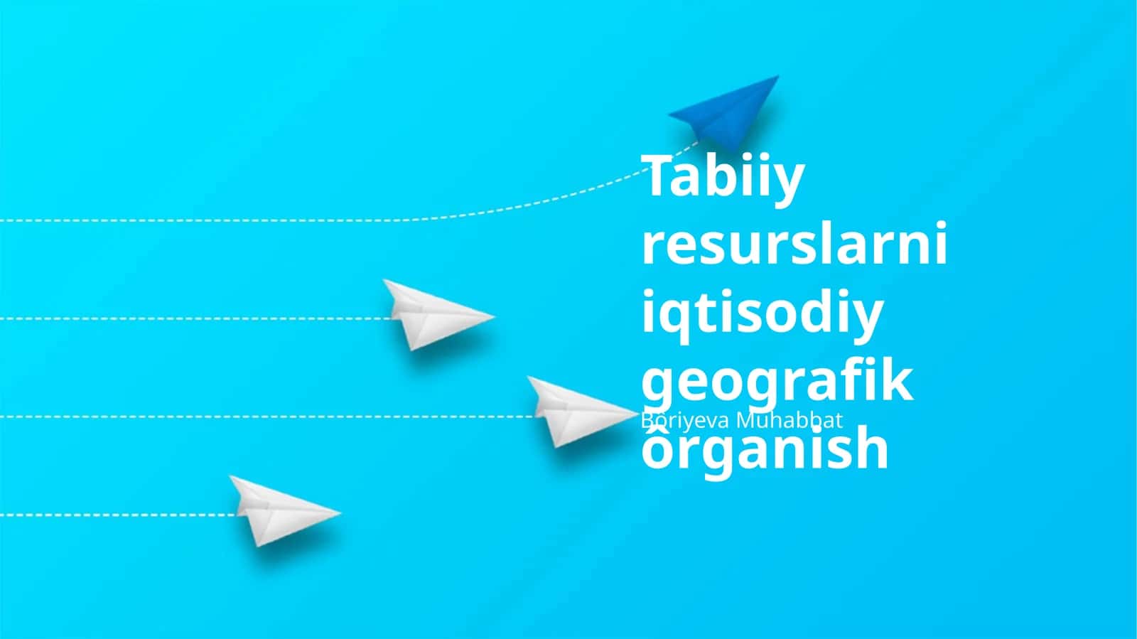 Tabiiy resurslarni iqtisodiy geografik ôrganish