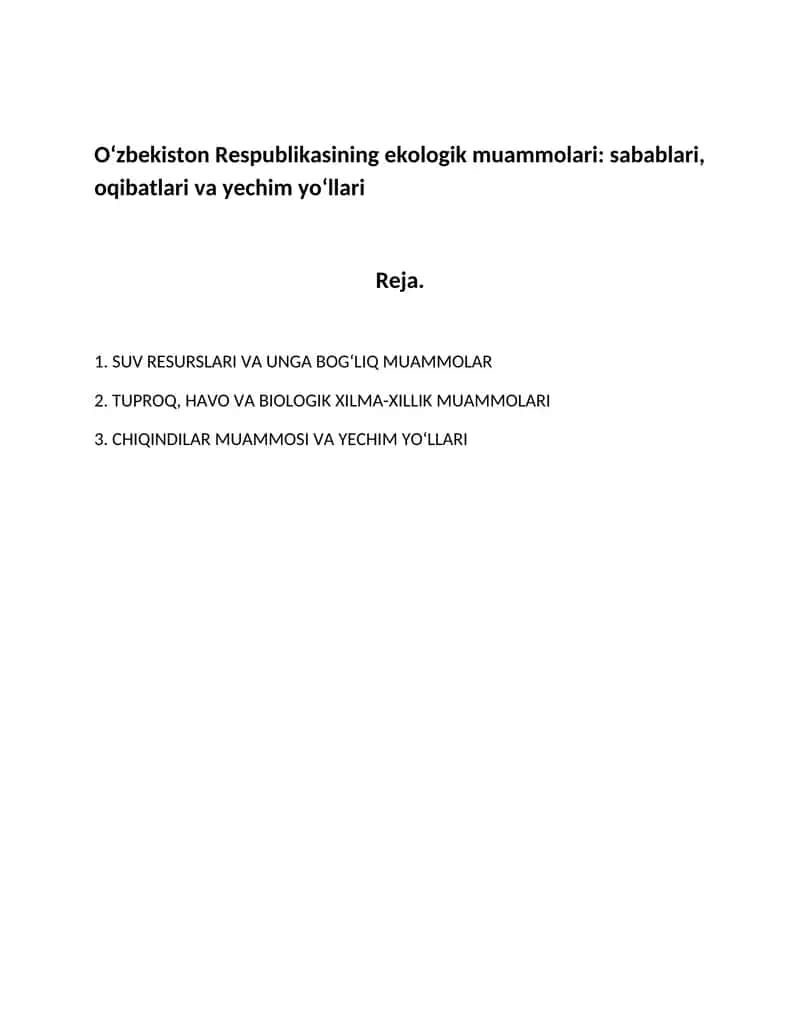 Oʻzbekiston Respublikasining ekologik muammolari: sabablari, oqibatlari va yechim yoʻllari
