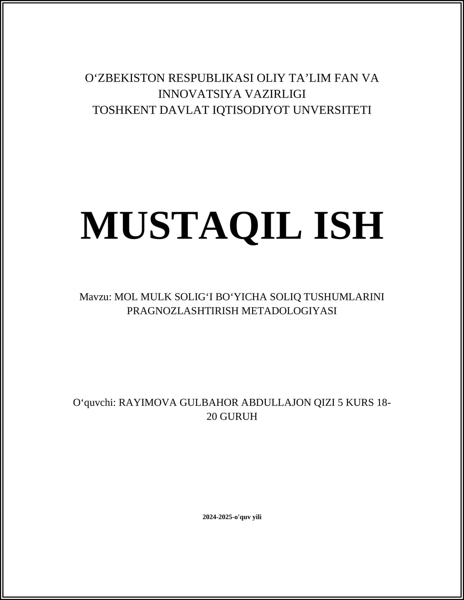 MOL MULK SOLIGʻI BOʻYICHA SOLIQ TUSHUMLARINI PRAGNOZLASHTIRISH METADOLOGIYASI