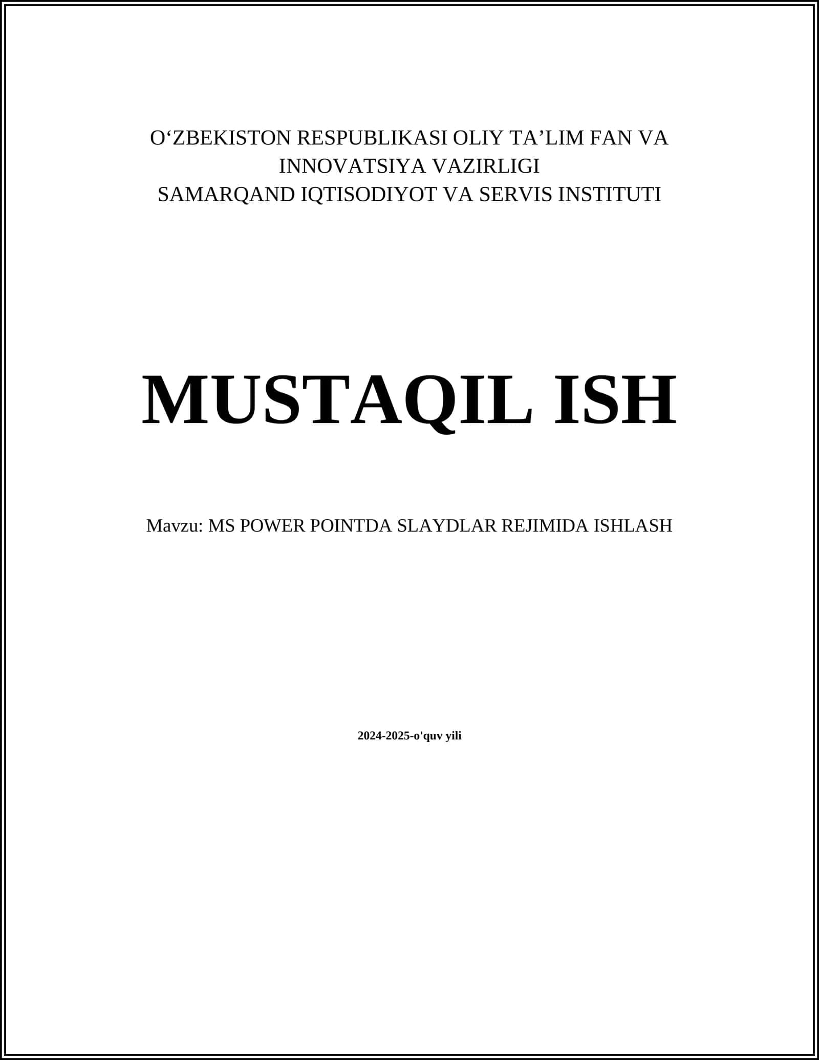 MS POWER POINTDA SLAYDLAR REJIMIDA ISHLASH