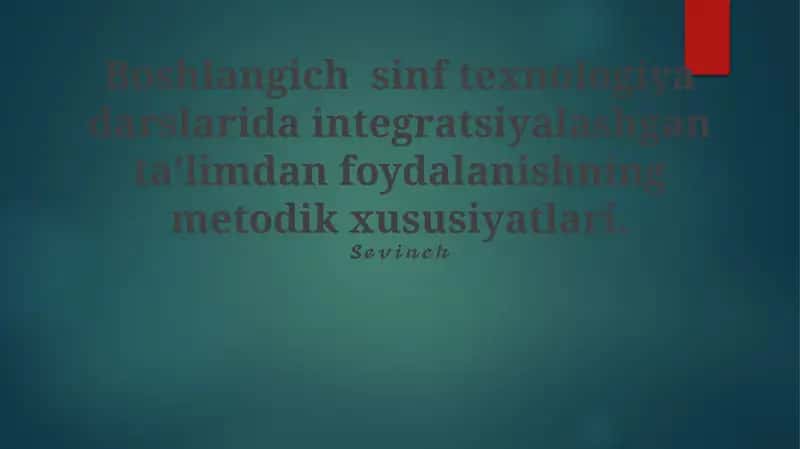 Boshlangich sinf texnologiya darslari