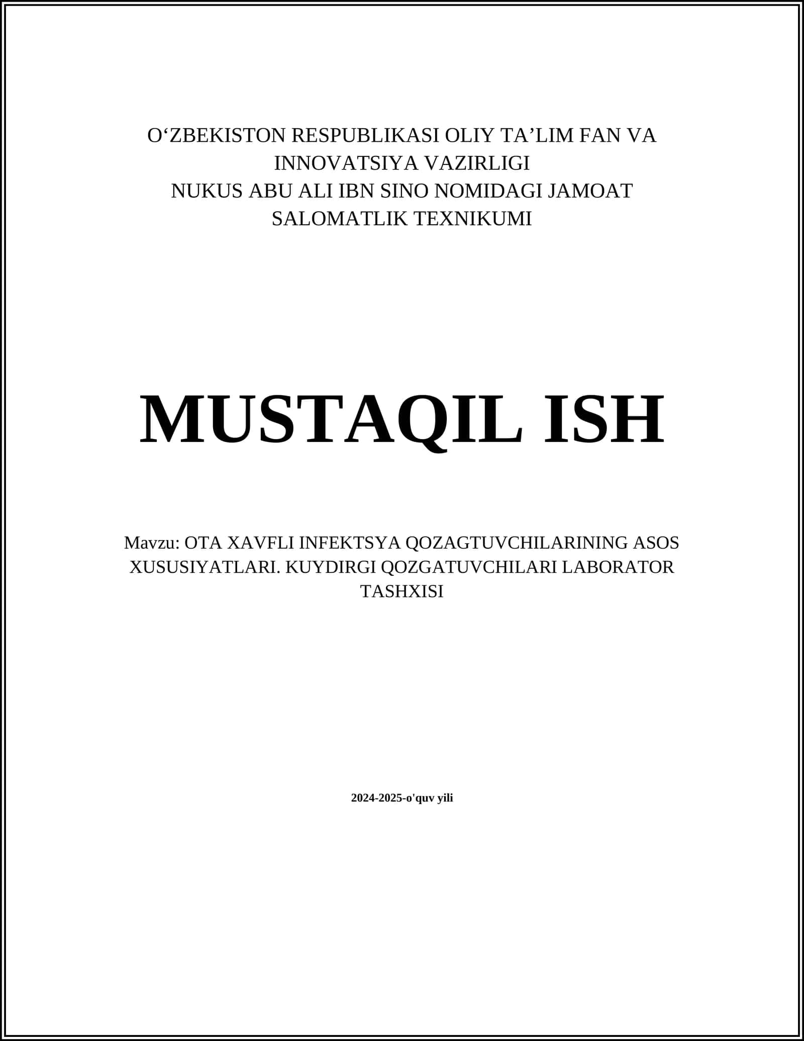 OTA XAVFLI INFEKTSYA QOZAGTUVCHILARINING ASOS XUSUSIYATLARI. KUYDIRGI QOZGATUVCHILARI LABORATOR TASHXISI