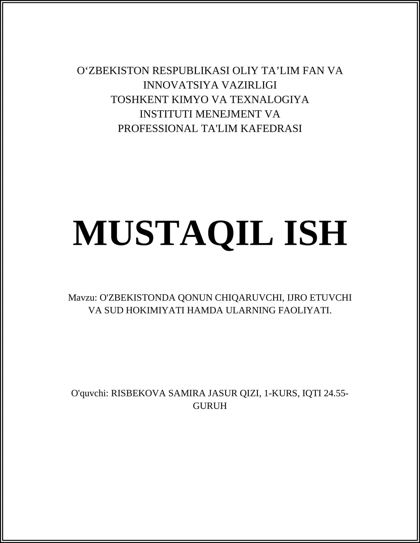 O'ZBEKISTONDA QONUN CHIQARUVCHI, IJRO ETUVCHI VA SUD HOKIMIYATI HAMDA ULARNING FAOLIYATI