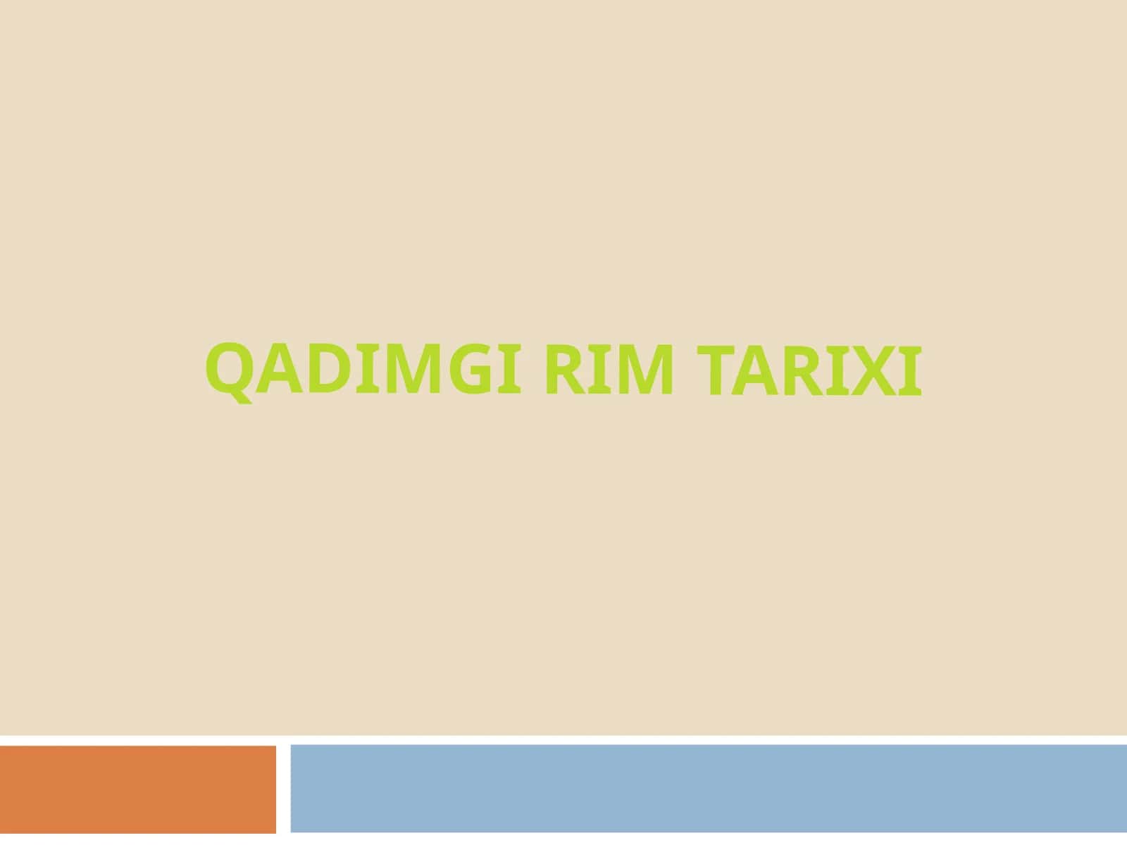 Qadimgi RimTARIXI