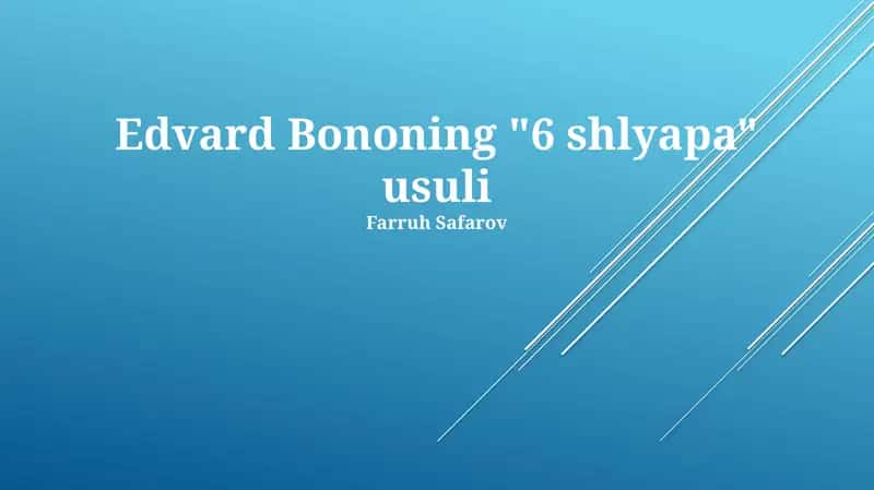 Edvard Bononing "6 shlyapa" usuli