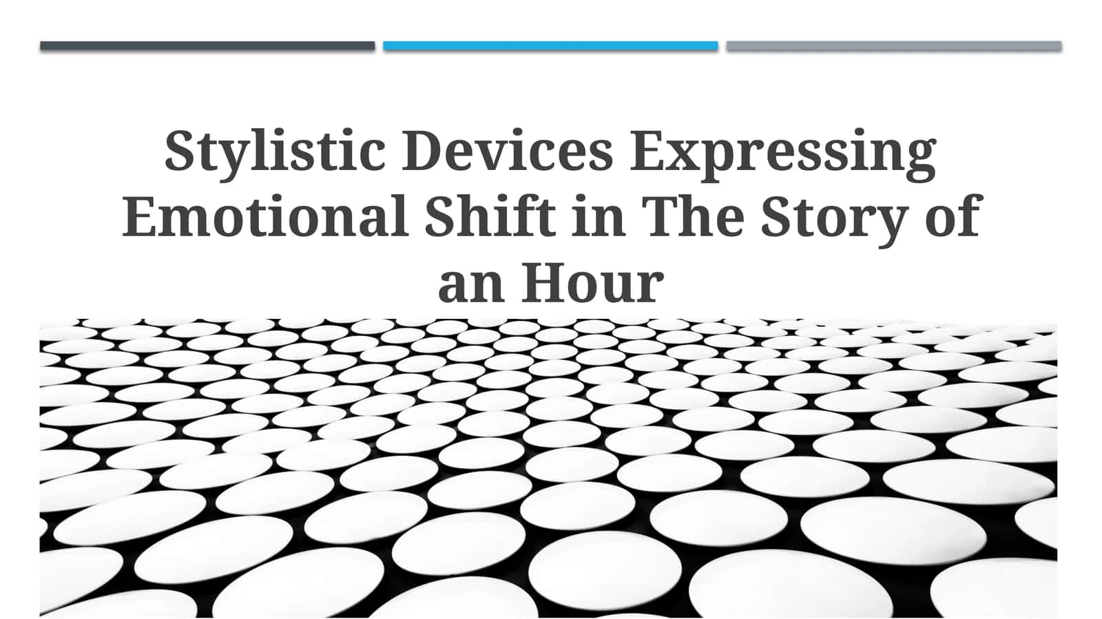 Stylistic Devices Expressing Emotional Shift in The Story of an Hour