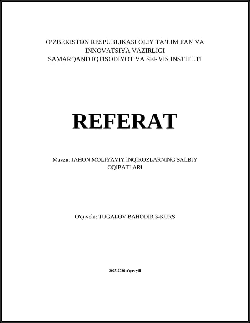 JAHON MOLIYAVIY INQIROZLARNING SALBIY OQIBATLARI