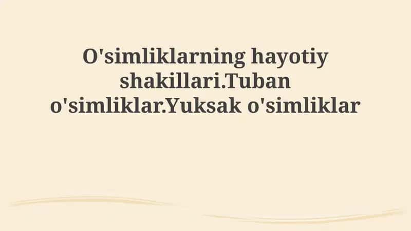 O'simliklarning hayotiy shakllari