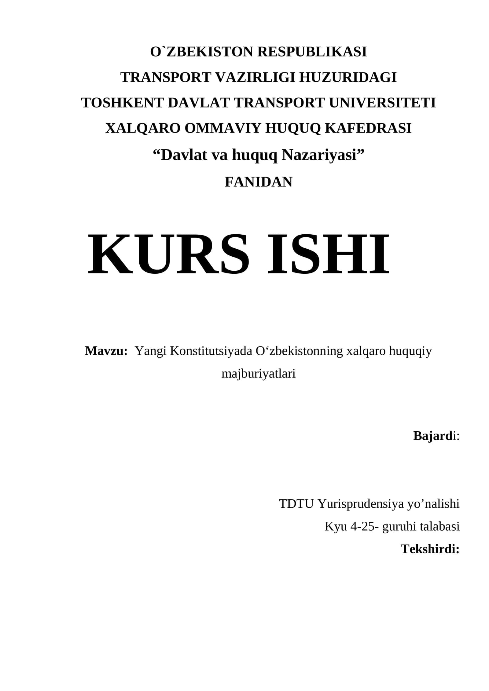 Yangi Konstitutsiyada O‘zbekistonning xalqaro huquqiy majburiyatlari kurs ishi