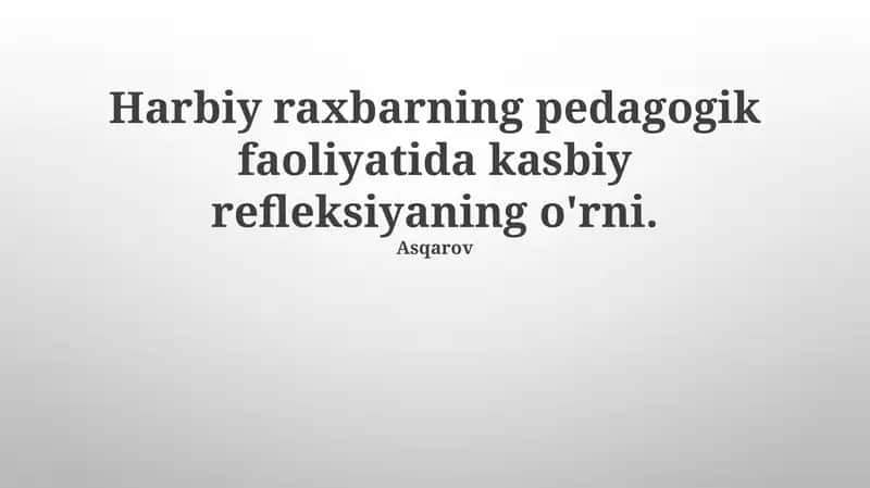 Pedagogik faoliyatda kasbiy refleksiya